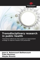 Jose A. Betancourt Bethencourt (U. A.) | Transdisciplinary Research In Public...