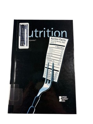 Nutrition Haugen Musser 2012 Opposing Viewpoints Series Paperback Greenhaven