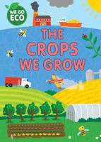 We Go Eco: The Crops We Grow | Katie Woolley | Taschenbuch | We Go Eco | 2024