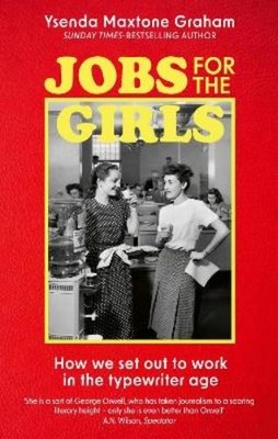 Ysenda Maxtone Graham Jobs for the Girls (Taschenbuch)