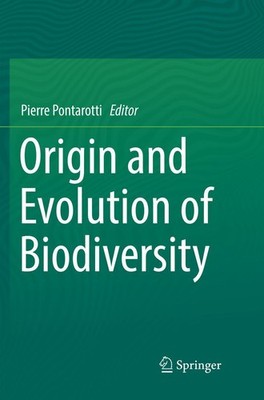 Origin and Evolution of Biodiversity Pierre Pontarotti