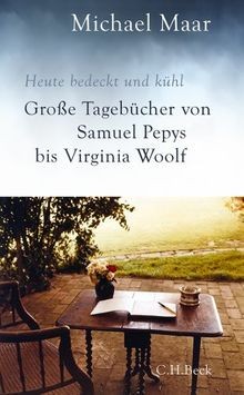 Heute bedeckt und kühl: Große Tagebücher von Samuel Pepy... | Buch | Zustand gut