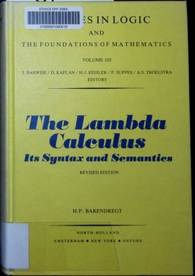 The lambda calculus. Its syntax and semantics. Studies in logic and the foundati