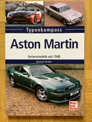 ASTON MARTIN Serienmodelle seit 1948 Typenkompass (Taschenbuch, 2016)
