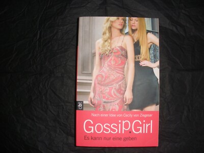 Taschenbuch: GOSSIP GIRL / Es kann nur eine geben