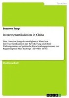 Interessenartikulation In China Susanne Topp Taschenbuch 36 S. Deutsch 2008