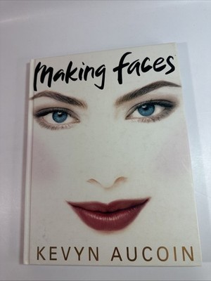 Making Faces by Kevyn Aucoin 1997 Hardback 1st Ed. / 6th Pr. Makeup