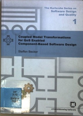 Coupled model transformations for QoS enabled component-based software design. T