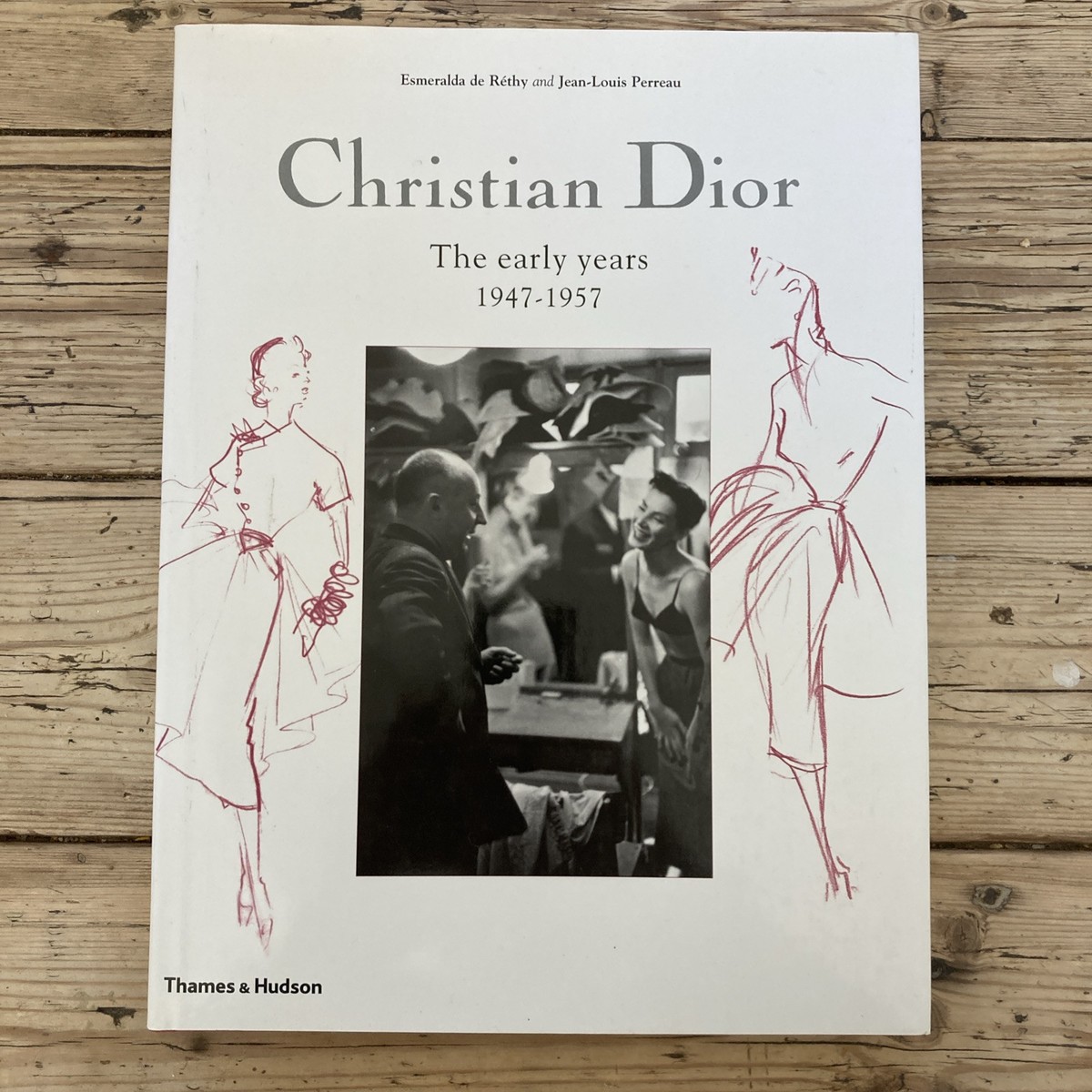 Christian Dior - The Early Years 1947 To 1957 By de Rethy 