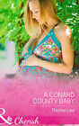 A Conard County Baby by Rachel Lee (Paperback, 2015)