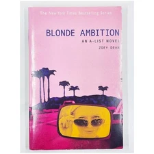 Blonde Ambition: An A-List Novel by Zoey Dean (2004, Paperback)