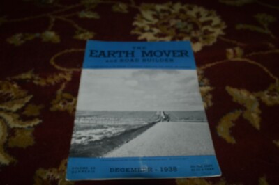 Earth Mover & Road Builder Magazine December 1938 Brochure FCCA 