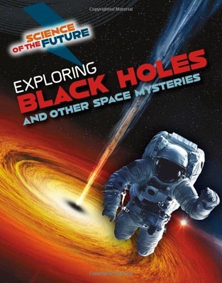 Science of the Future: Exploring Black..., Jackson, Tom