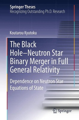 The Black Hole-Neutron Star Binary Merger in Full General Relativity Kyutoku
