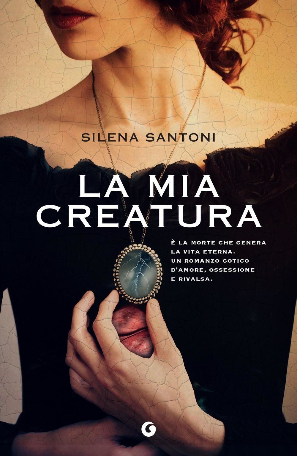 La mia creatura [Paperback] [May 02, 2024] Santoni, Silena - Immagine 3