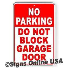 No Parking Do Not Block Garage Door Metal Sign / Magnetic Sign / Decal SNP081