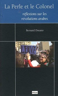 100078235 | Die Perle und der Oberst: Reflexionen über den Arabischen Frühling: Follow-up