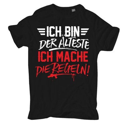 Herren Männer T-Shirt Vater Motiv Ich bin der ÄLTESTE ich mache die REGELN