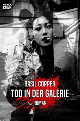 Basil Copper | TOD IN DER GALERIE | Taschenbuch | Deutsch (2021) | 192 S.