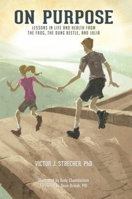On Purpose Hardcover Vic Strecher
