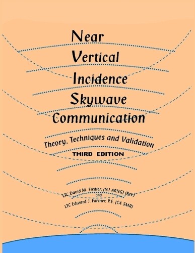 David Fiedler Ed Farme Near Vertical Incidence Skywave Communicatio (Tascabile)