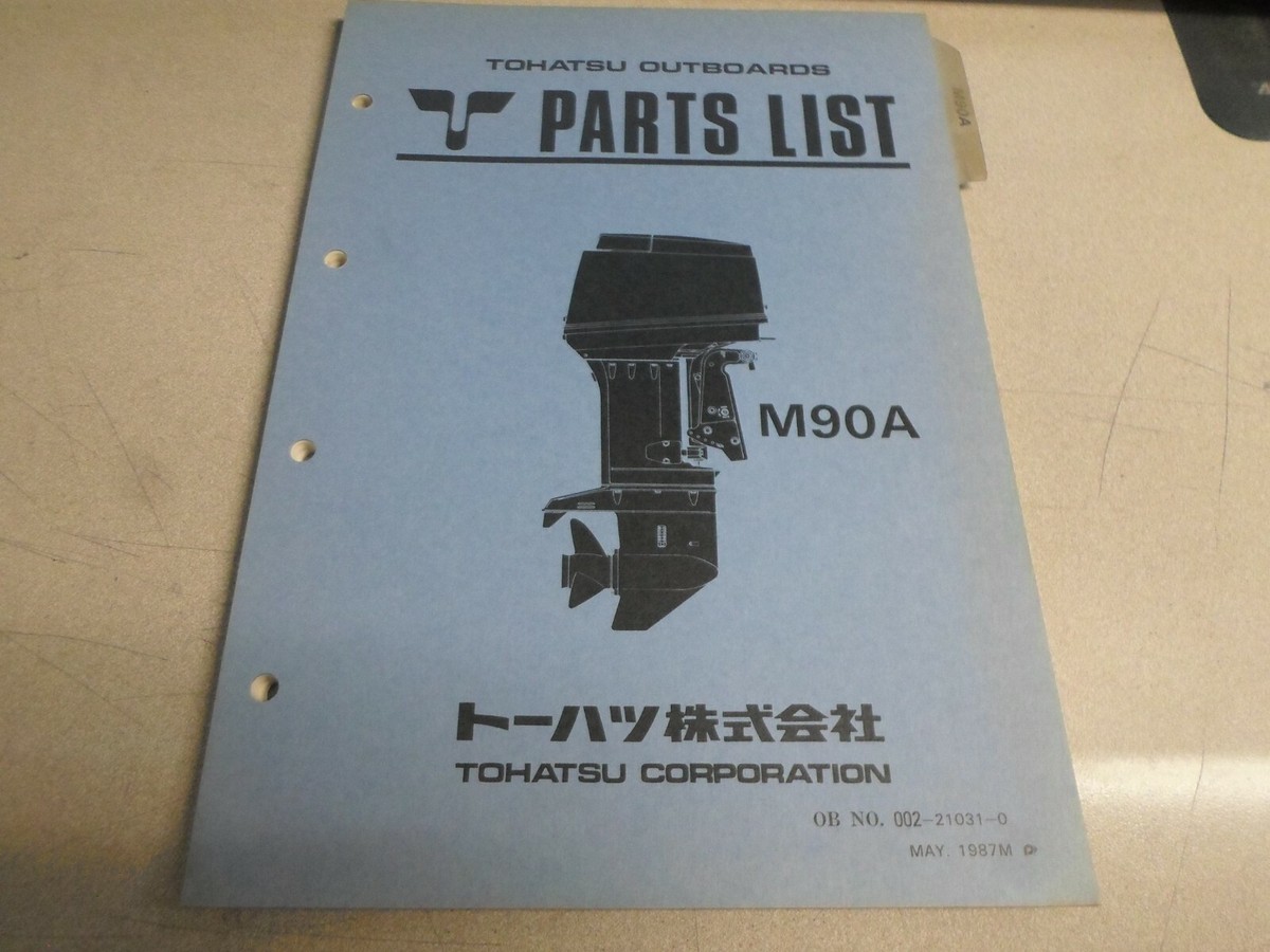 のの Vintage 1987 Tohatsu Outboards Parts List M90A No.002-21031-0