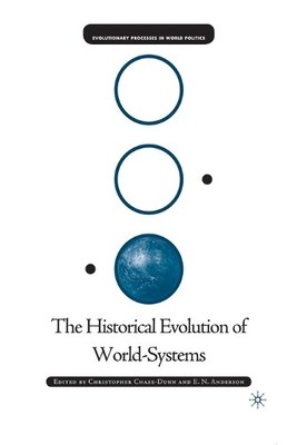 C. Chase-Dunn E. Anderso The Historical Evolution of World-System (Taschenbuch)