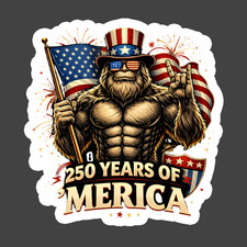 Bigfoot Sticker Vinyl Decal 250 Years America Patriotic Funny Usa