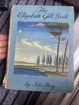 THE [QUEEN] ELIZABETH GIFT BOOK Ida May 1931 British Royalty Illustrated HC