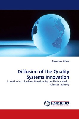 Diffusion of the Quality Systems Innovation Topaz Joy Kirlew Taschenbuch 132 S.