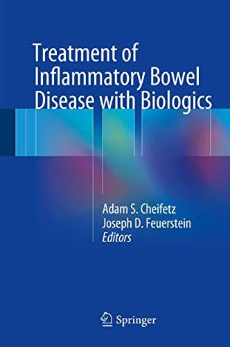 Treatment of Inflammatory Bowel Disease with Biologics (2017)
