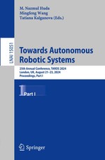 Towards Autonomous Robotic Systems M. Nazmul ...