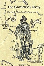 The Governor's Story: The Book that Couldn't Stay Lost by Robbins, Dorothy E.