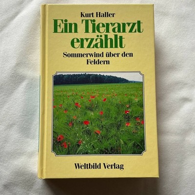 Ein Tierarzt erzählt - Antiquariat 1990 - Autor: Kurt Haller - Weltbild Verlag