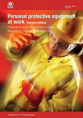 Personal Protective Equipment at Work : Personal Protective Equip