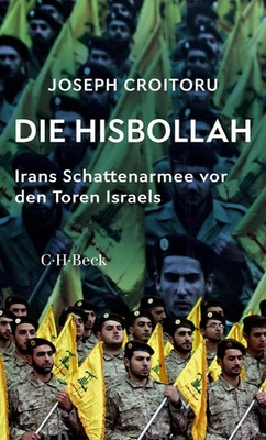 Die Hisbollah ~ Joseph Croitoru ~  9783406829093 - Bild 1 von 4