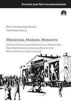 Menschen, Marken, Moshpits, Matthias Johannes Bauer