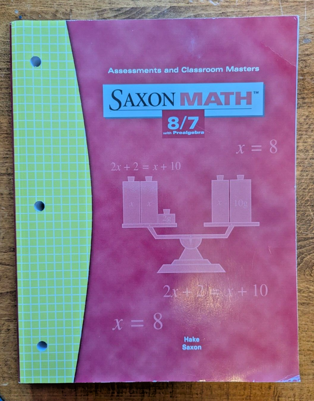 Saxon Math 8/7 Assessments Classroom Masters 3rd Edition 2004 1591412897