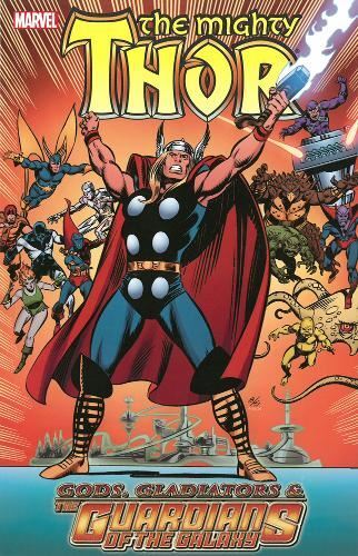 Thor: Gods, Gladiators & The Guardian, Len Wein,Roger Stern, Lik