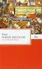 Poesie mistiche	 - Ǧalāl-al Dīn Rūmī (Rizzoli) [2008]