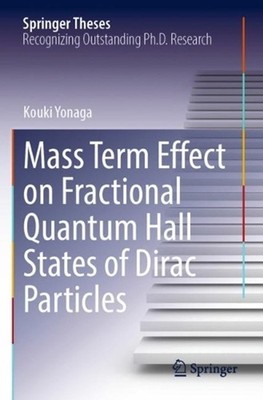 Mass Term Effect on Fractional Quantum Hall States of Dirac Particles by Kouki Y