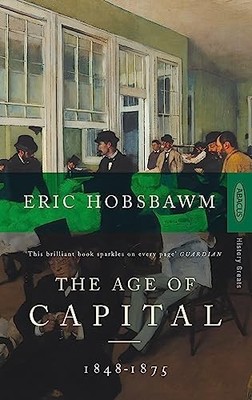 TheAge of Capital, 1848-1875 by Hobsbawm, Eric Paperback Book The Fast Free