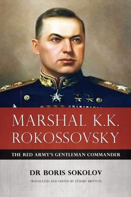 MARSHAL KK ROKOSSOVSKY by SOKOLOV, B Hardback Self Help Business