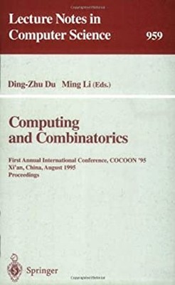 Computing and Combinatorics Vol. XIII : 1st International Confere