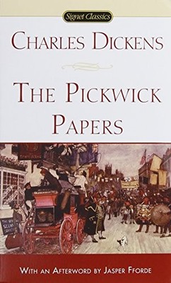 THE PICKWICK PAPERS (SIGNET CLASSIC) By Charles Dickens & Jasper Fforde *VG+*