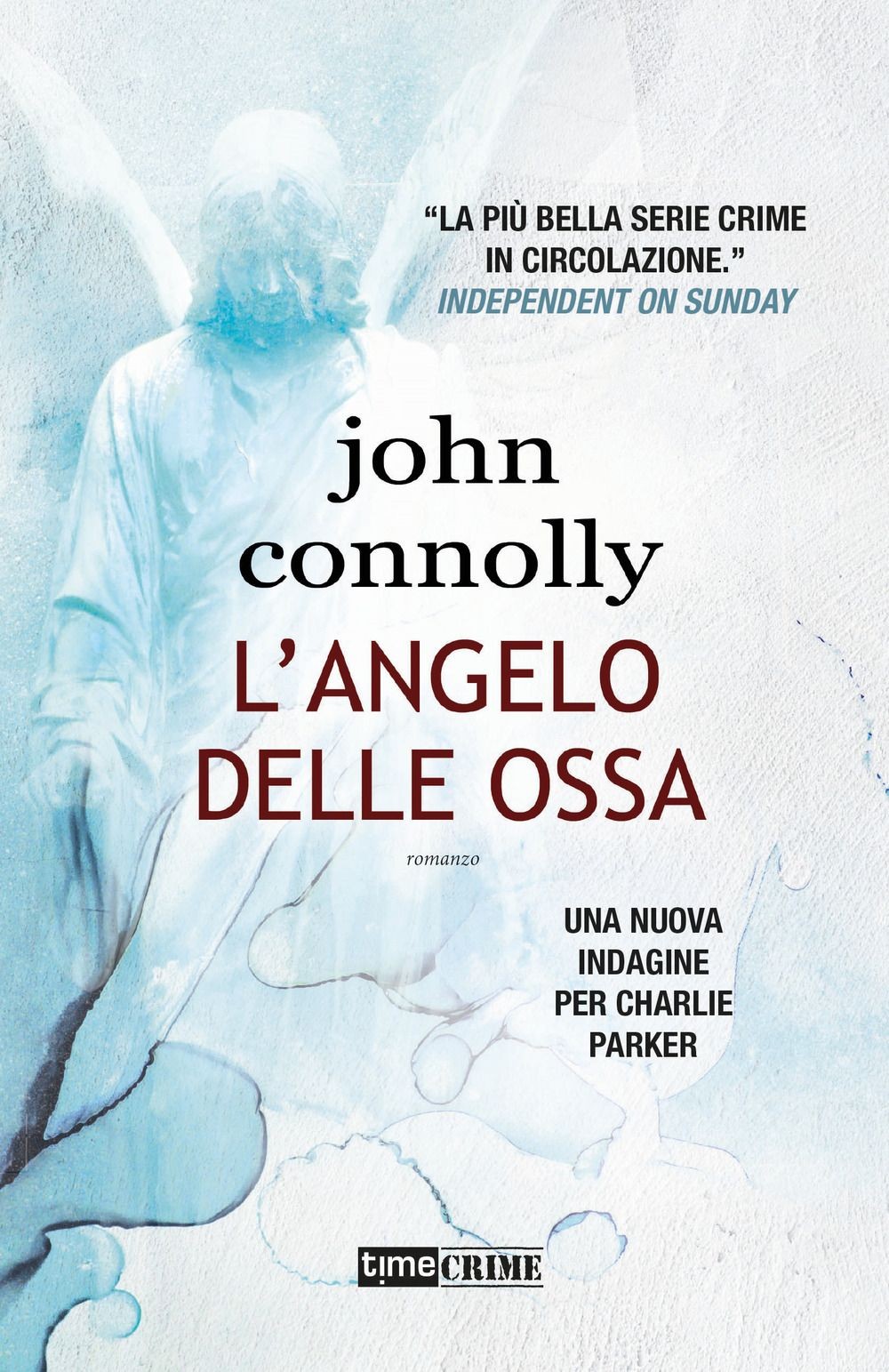 Libri John Connolly - L' Angelo Delle Ossa