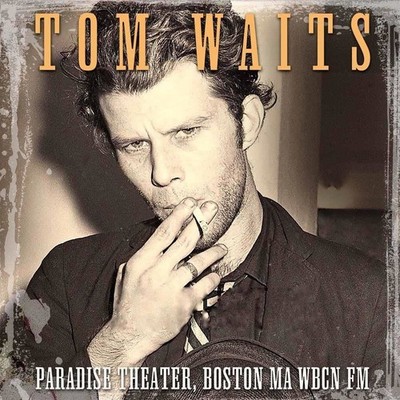 Audio Cd Neu - Tom Waits - Paradise Theater, Boston Ma Wbcn Fm -I- Rox Vox