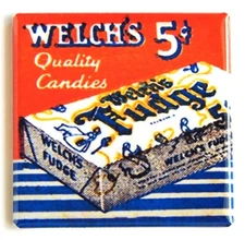 Welch's Fudge FRIDGE MAGNET sign wrapper matchbook
