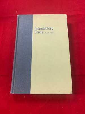 INTRODUCTORY FOODS 4TH EDITION MACMILLAN OSEE HUGHES