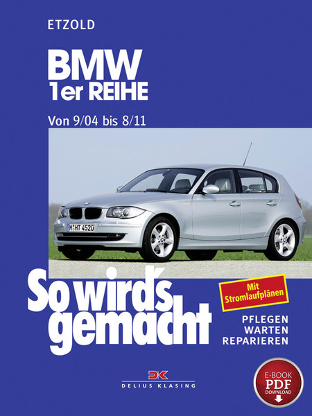 PDF BMW 1Er E87 (04-11) Reparaturanleitung So Wird`S Gemacht-image